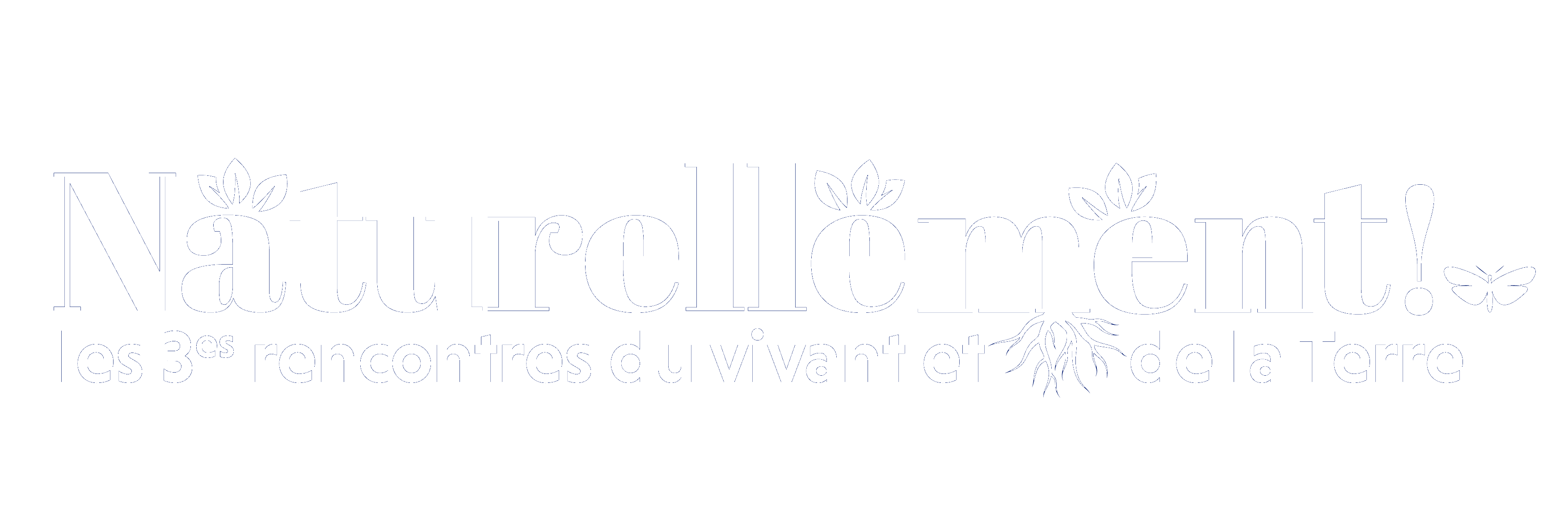 Naturellement! Les 3e rencontres du Vivant et de la Terre